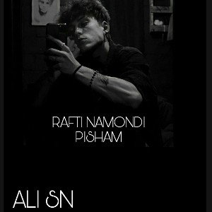 ALI SÑ(RAFTI NAMONDI PISHAM)💣