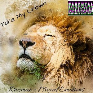 Krizmac - Take My Crown