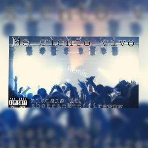 ABSTRACKTO ft. ZYKOSIS - Me siento vivo (remix)