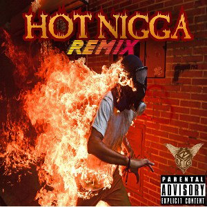 HOT NIGGA (remix)