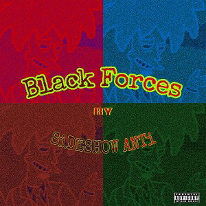 SiDESHOW ANTi - Black Forces
