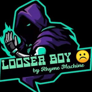looser boy☹️