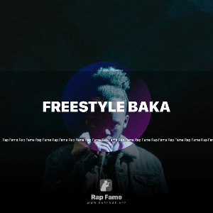 freestyle baka 