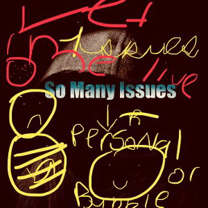 So Many Issues | Reece 