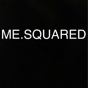 M.E SQUARED IS MY NAME