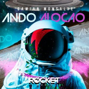 💥Ando Alocao - Damian Monsalve💥