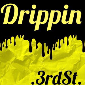 Drippin (100)
