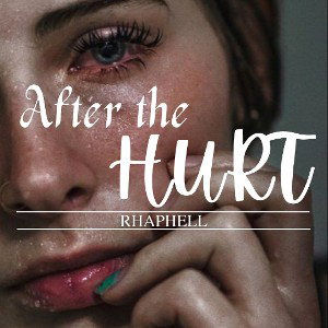 Rhaphell_After the hurt prod. by Veysigs