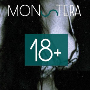 MONSTERA - 18+