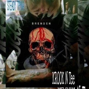STEADY TRYNA_KROOK COBAIN  ft Tee- Krook 
