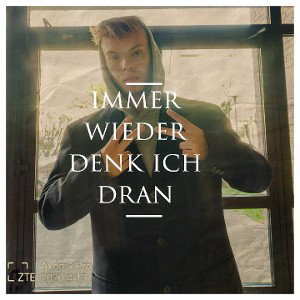 Immer wieder denk ich dran