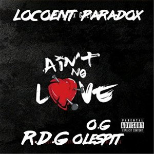 AINT NO LOVE