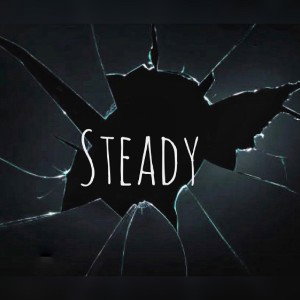 Steady 