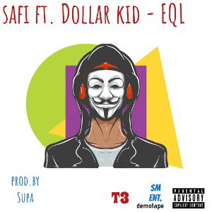 SAFI ft. DOLLAR - EQUAL
