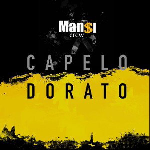 Mansi Crew - CAPELO DORATO 