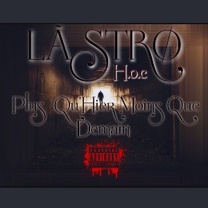 lastro - hier moins que demain 