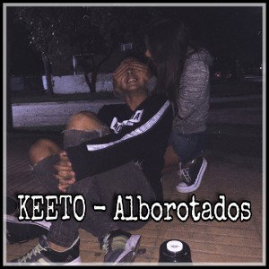 KEETO - Alborotados