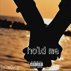 Hold me ( держи меня за руку) 