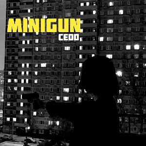 CEDD - MİNİGUN (Official Audio) 