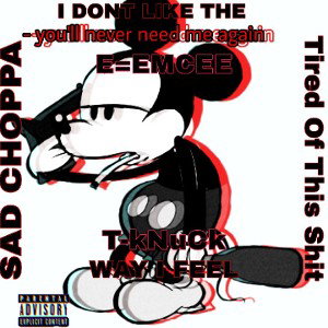                                      Tired of shit