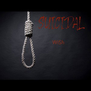 Wish - Suicidal