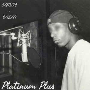 Platinum Plus (Big L Tribute)