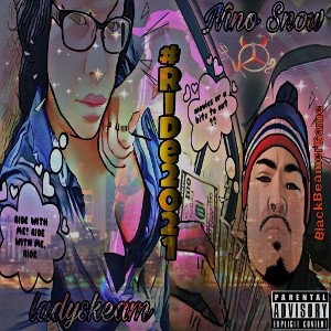 Nino Snow - Ride ft. Ladyskeam