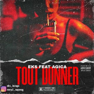 EKS - TOUT DONNER (FT AGICA) 