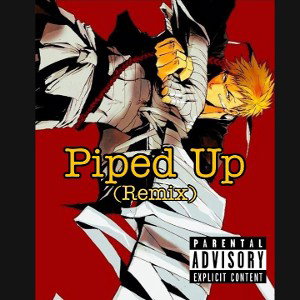Maiky - Piped Up (Remix) 