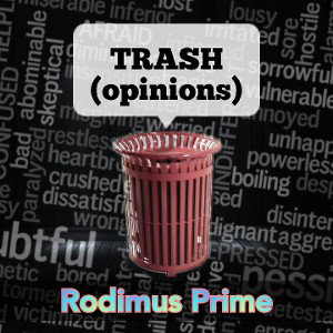 🤷🏾‍♂️TRASH🚮 (Opinions)🚫👂🏾