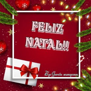 FELIZ NATAL! *atrasado*