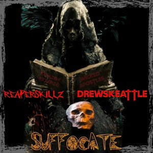Drewskeattle - Suffocate 