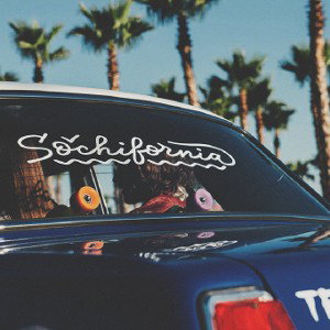 Sochifornia Dreamin'