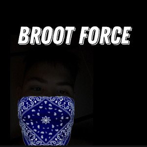 Broot Force