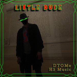 Little Dude  (H3 Music) (Mastered with Thunder at 91pct)_wav