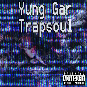 Yung Gar - Nobody Can Touch My Property