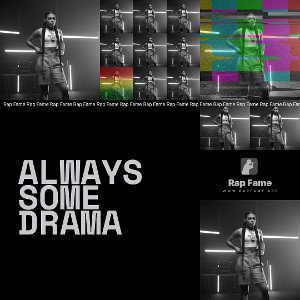 Always some drama