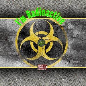 Im Radioactive - $eeMo 