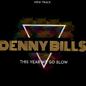 Dennis Bills- This year we go blow(hitzgh.com)
