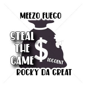STEAL THE GAME  (LYRICAL CRIMINALS)