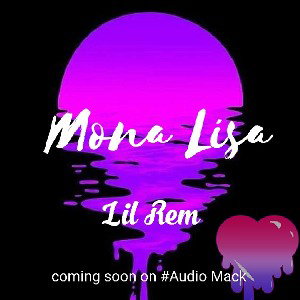 Monalisa - Lil Rem