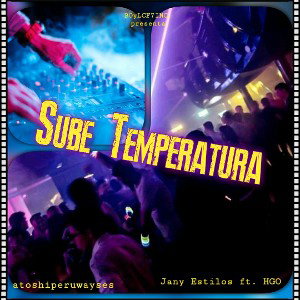 🌡Sube la temperatura🎶