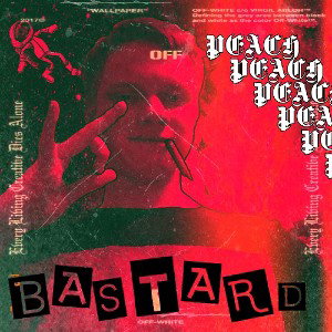 PEACH - BA$TARD