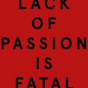 Lack of Passion