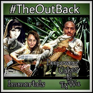 TYWU_DEEPOWERZ_&CAKES-THE_OUTBACK_