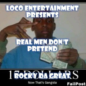Real Men Don't Pretend