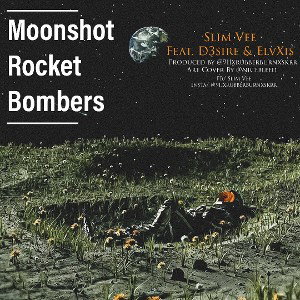 Moonshot Rocket Bombers (Feat. ElvXis & D3sire) [Clean Version]