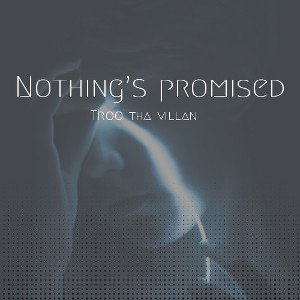 Nothings promised ft 3AM (prodby.freekvanworkum)