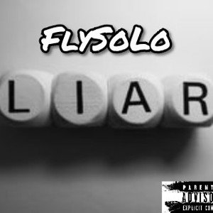 FlySoLo - Liar