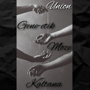 UNION feat Moze & gene-etik 